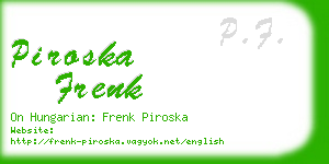 piroska frenk business card